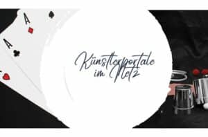Künstlerportale im Netz - Blogbeitrag von Zauberer Oliver Henke